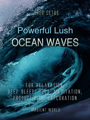 cover image of Powerful Lush Ocean Waves